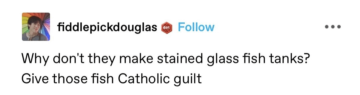 give those fish catholic guilt.png