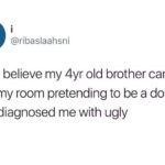 diagnosed me with ugly.jpg