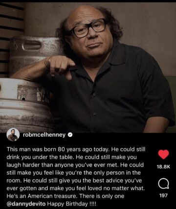 rob mcelhenney shares a birthday message for danny devito.jpeg