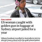 liliana goodson travelled to australia in 2023 to attend clown school with the gold plated pistol worth about 3000 in her luggage.jpeg