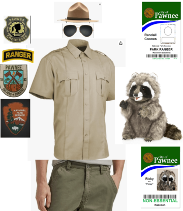 im thinking of a pawnee park ranger costume to go with this awesome raccoon puppet i have any recommendations.png