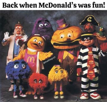 i sure do miss mcdonalds when it was fun filled.jpeg