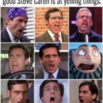 no one yells like steve carell.jpeg