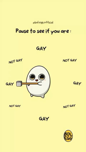 tried this with a few friends pause the screen on this gay detector to see your sexuality this thing is 100 correct every time.png