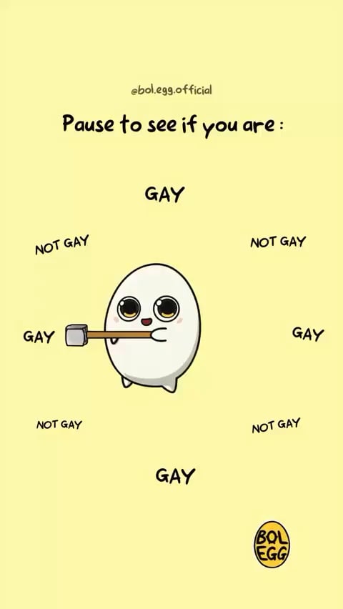 tried this with a few friends pause the screen on this gay detector to see your sexuality this thing is 100 correct every time.png