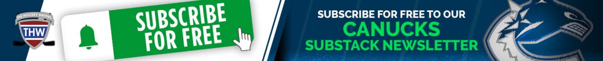 SUBSCRIBE FOR FREE TO OUR VANCOUVER CANUCKS SUBSTACK NEWSLETTER