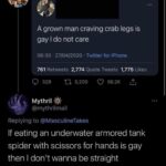 if eating an underwater armored tank spider with scissors for hands is guy then i dont wanna be right.jpeg