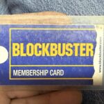 i cant bring myself to throw away my blockbuster membership card.jpeg