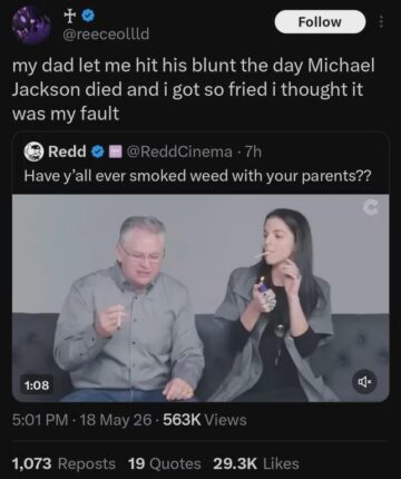 my dad let me hit his blunt the day michael jackson died and i got so fried i thought it was my fault.jpeg